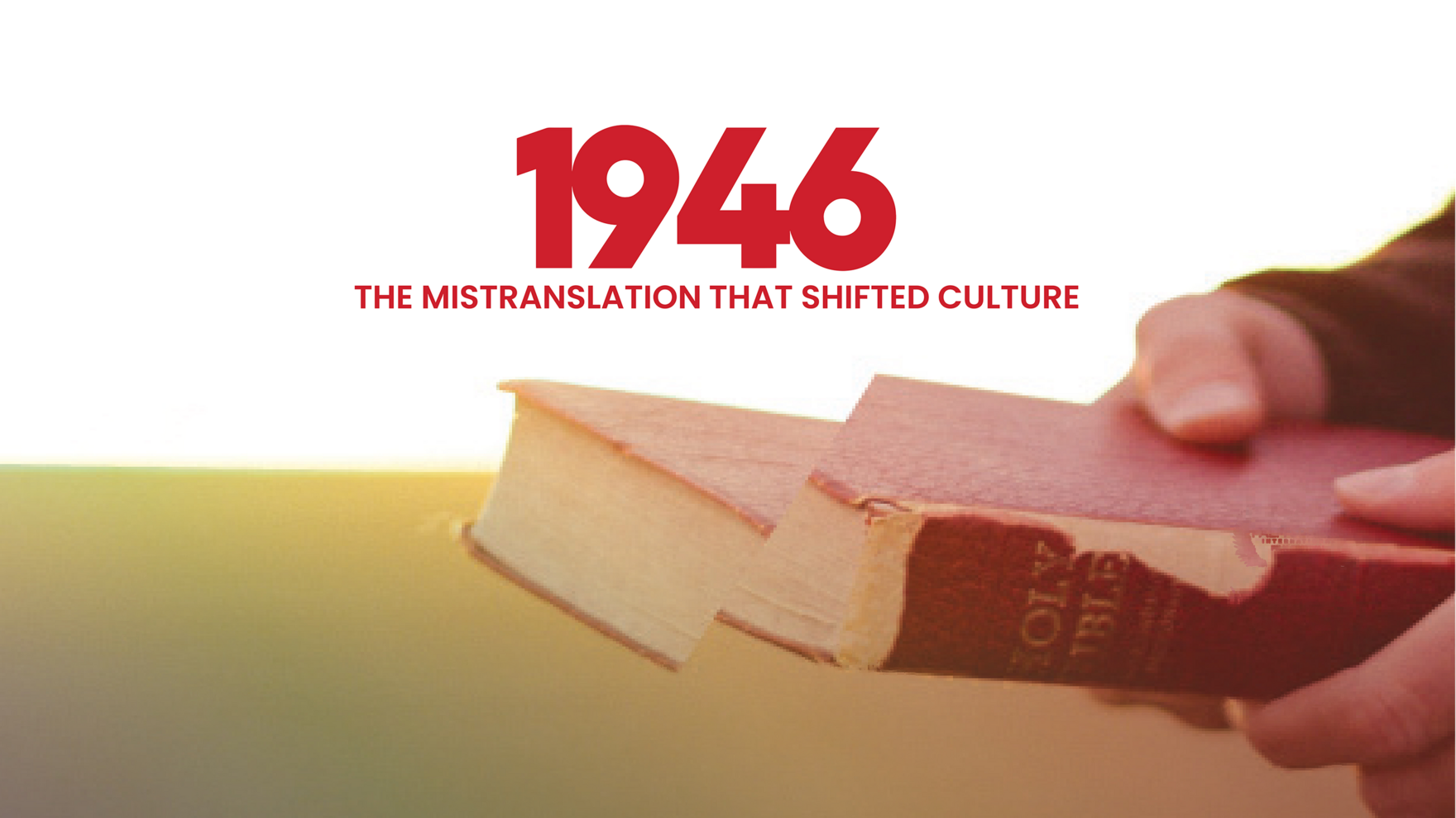 Where Can I Watch 1946 The Mistranslation That Shifted Culture New Documentary | 1946: The Mistranslation That Shifted Culture | Yale