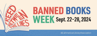 Banned Books Week Sept 22-28, 2024