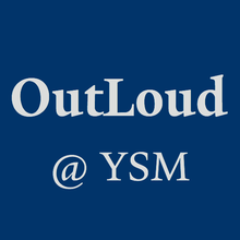 OutLoud @ YSM